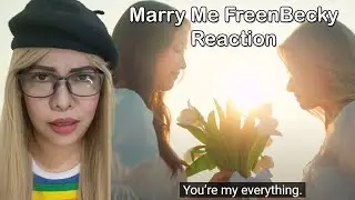 Marry Me Freenbecky Reaction Video (Twelve Plus)  - First Time | Camren Rastro Juliantina #pride
