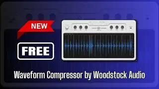 EXCELLENT NEW FREE Plugin! Waveform Compressor by Woodstock Audio - Sound Demo