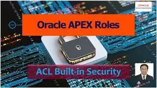 Oracle APEX Roles | ACL Built-in Security