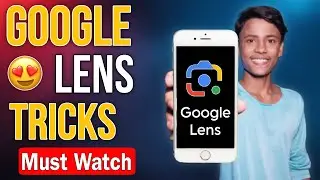 Google Lens - How To Use | Google lens tips and tricks 2023