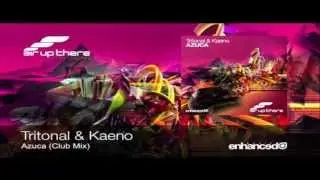 Tritonal & Kaeno - Azuca (Club Mix)