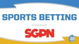 2023 Fantasy Football Expo - Panel - Sports Betting - Sponsored by Sports Gambling Podcast Network