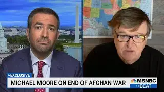 Exclusive: Michael Moore on Biden Ending War In Afghanistan  | MSNBC, The Beat With Ari Melber