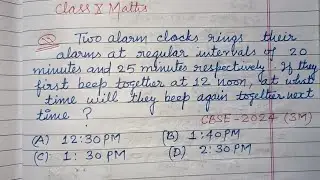 Two alarm clocks ring their alarms at regular intervals of 20 and 25 minutes.. | cbse class 10 maths