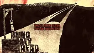 Johnny Cash - I Hung My Head (Retroman's karaoke version)
