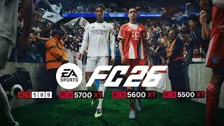 EA SPORTS FC&trade; 26 RX 580 RX 5500 XT RX 5600 XT RX 5700 XT бенчмарк