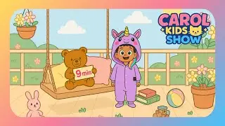 Mix de M&uacute;sicas Infantis &ndash; 9 Minutos com Carol Kids Show 🎶👶