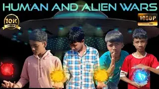 ll HUMAN AND ALIEN WARS ll ( ek kalpanik and romanchak kahani)