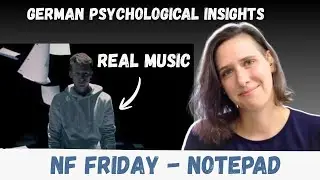 NF &ndash; Notepad | Being REAL Through Art & Writing | NF Journey | German Psychological Insights