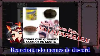 Reaccionando a memes de la comunidad #1