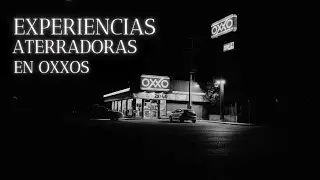 3 HISTORIAS de TERROR ocurridas en tiendas OXXOS