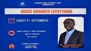 &ldquo;Grace Changes Everything&rdquo; - First Ghana SDA Church Sabbath Worship - September 6, 2025