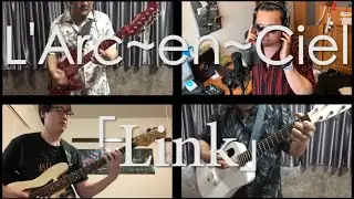L'Arc~en~Ciel - Link  [ Band Cover by 10ctober x SANDO x Jeantsuya ]