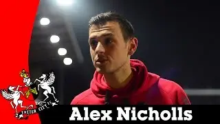 Alex Nicholls discusses Exeter's 3-2 win in Mansfield | Exeter City Football Club