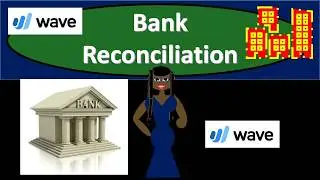 Bank Reconciliation 450 Wave Accounting 2020