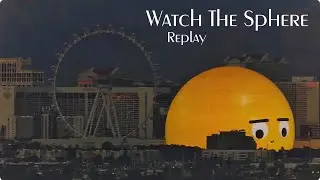 Watch The Sphere - 24 Hour Live Stream