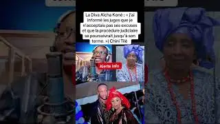 AïchaKoné s'exprime sur laplainte entre elle e KoumbadjanKouyaté Maman de AffouKeïta et MohamedDiaby