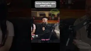 NATAN MARCOŃ O OJCU AKTORKI  #bannda #podcast #natan #boxdel #cameraboy