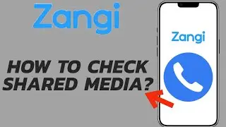 How to Check Shared Media in Zangi Messenger? Find Shared Photos & Files on Zangi