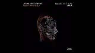 Jonas Volkenborn - Tohuwabohu (SopikSkinner (UA) Remix)