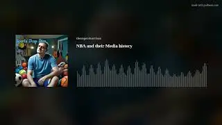 NBA and their Media history