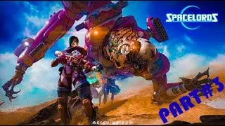 Spacelords PS4 Adventure Walkthrough Part 3 [720P] #GANGGANG #ONLINE #LIT