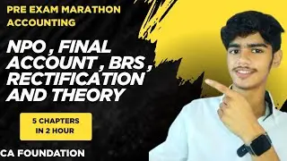 Accounting Revision | NPO | Final Account | BRS | Rectification | Theory | Ca Foundation #accounting