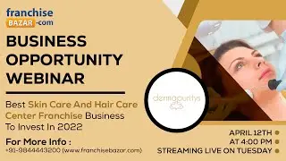 FASTEST GROWING COSMETIC DERMATOLOGY CLINICS BUSINESS OPPORTUNITY - DERMAPURITYS