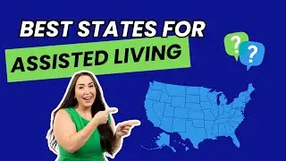 What State Has The Best Assisted Living Facilities?