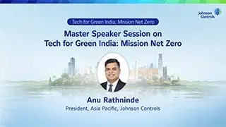 Master Speaker Session on Tech for Green India: Mission Net Zero, by Anu Rathninde APAC
