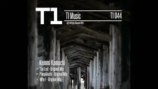 Kemmi Kamachi -  Why I - Original Mix