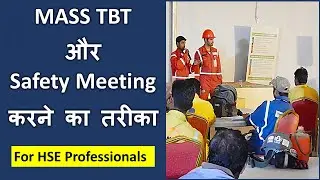 How to Conduct Safety Meeting and Mass TBT | Safety Meeting और Tool Box Talk करने का सही तरीका