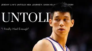 Jeremy Lin's Untold NBA Journey: Unraveling the Mystery