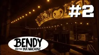 Bendy And The Ink Machine #2: BÓNG TỐI BÍ ẨN TRONG NHÀ MÁY MỰC !!!