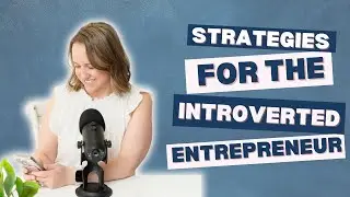 Strategies for the Introverted Entrepreneur | Stop the Scroll Podcast