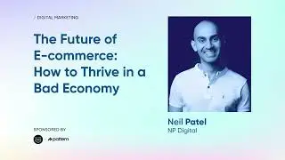 Accelerate23 Speaker Series | The Future of Ecommerce - How To Thrive In A Bad Economy