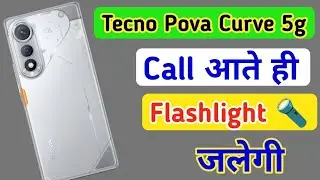 Tecno pova curve 5g notification light on/off kaise karen,incoming call flashlight setting Tecno