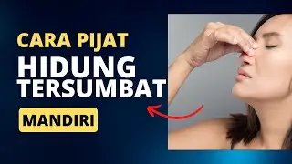 Pijat Sinus Ini Ampuh Redakan Hidung Tersumbat, Nafas Plong Tanpa Obat dalam 1 Menit