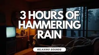 Cozy Cabin Retreat with **HAMMERING** Rain Sounds for Sleep!