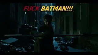 Fuck BATMAN