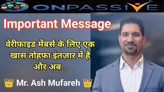 #ONPASSIVE || Important Message New Update || New Information खुशखबरी Founder's Good News