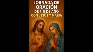 Oración de fin de año | Día 1