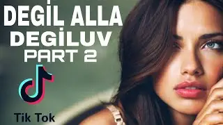 DEGİL ALLA DEGİLUV PART 2 UZUN VERSİYON