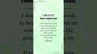 🚨 URGENT! Floods Devastating Texas &ndash; Keep the Faith! 🙏 | #faith#trust in God#shorts#shortvideo#Jesus
