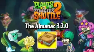 The Almanac - all plants and zombies + all worlds showcase | PvZ 2 Shuttle (non-translated)