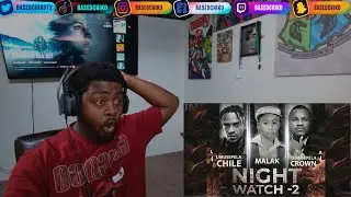 Umusepela Chile - Night Watch 2 ft Malak & Umusepela Crown (Official Video) | REACTION