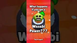 Силы васаби даже нет в игре😭 #brawlstars