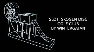 Slottskogen Disc Golf Club By Wintergatan / Track 4/9