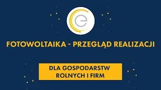 Instalacje fotowoltaiczne dla rolników i firm. Concept Energy