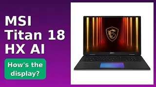 REVIEW (2025): MSI Titan 18 HX AI. Features.